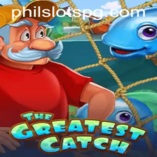Unveiling TheGreatestCatch: A Deep Dive into the Latest Sensation by PHILSLOTS