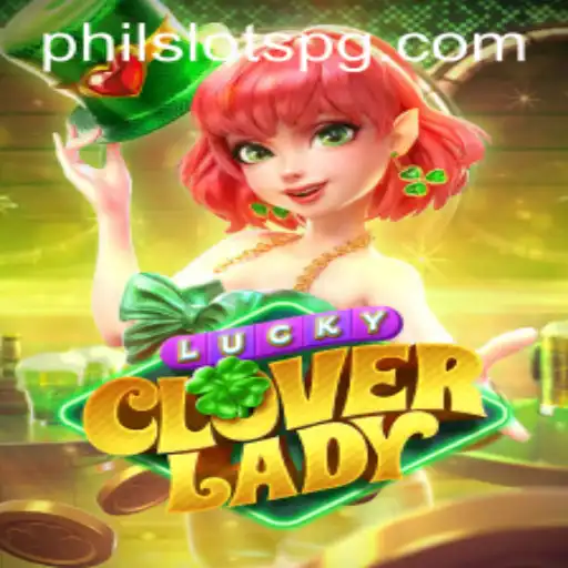 Unearthing the Magic of LuckyCloverLady: A Spotlight on PHILSLOTS' Latest Sensation