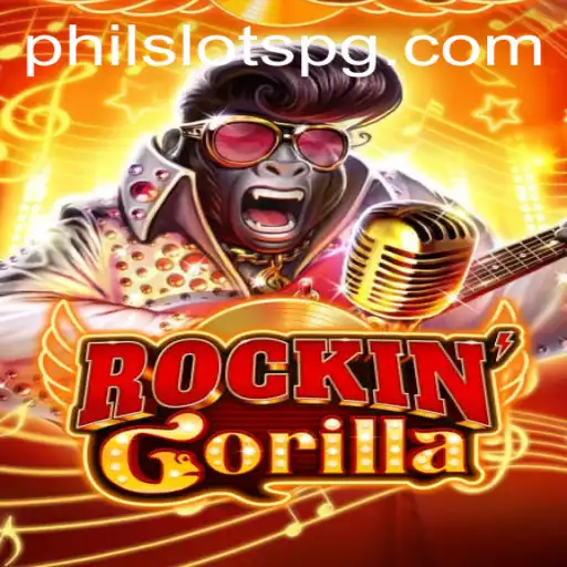 RockinGorilla: An Exciting Adventure with PHILSLOTS