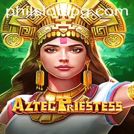 Explore the Mystical Realm of AztecPriestess with PHILSLOTS