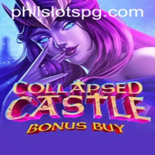 Exploring the Enchantment of CollapsedCastleBonusBuy: The Ultimate PHILSLOTS Experience