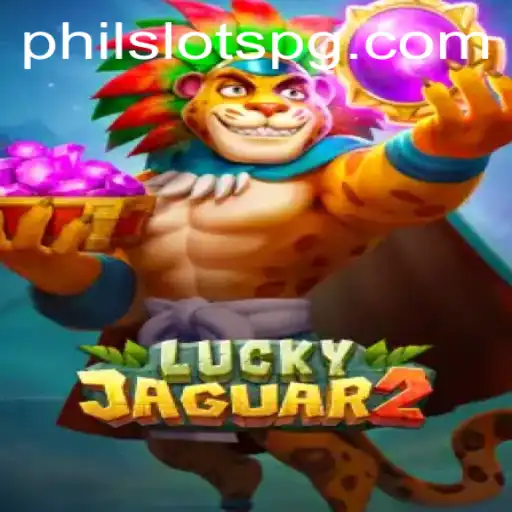 Explore the Thrilling World of Luckyjaguar2 on PHILSLOTS