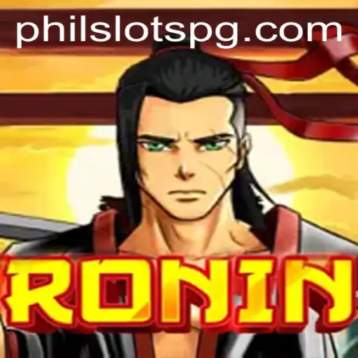 Discovering the World of Ronin: An In-Depth Look at the Popular PHILSLOTS Game