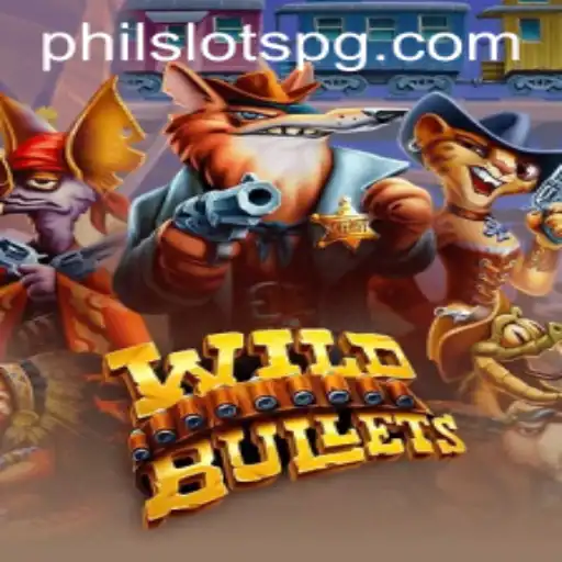 Discover the Thrilling World of WildBullets and PHILSLOTS